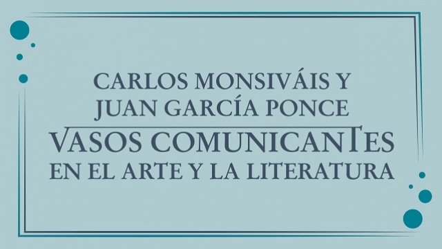 Carlos Monsiváis y Juan García Ponce