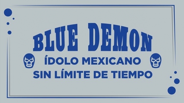 Blue Demon. Ídolo mexicano sin límite de tiempo